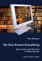 No One Knows Everything - Open Source and the Crisis in Public Opinion - Risa Dickens - cover