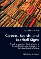 Carpets, Beards, and Baseball Signs - William Grohe - cover