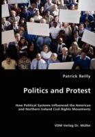 Politics and Protest - Patrick Reilly - cover