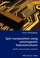 Spin Manipulation Using Semimagnetic Heterostructures