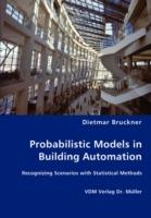 Probabilistic Models in Building Automation - Dietmar Bruckner - cover