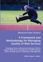 A Framework and Methodology for Managing Quality of Web Services - Mohamed Adel Serhani - cover