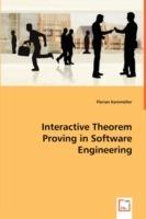 Interactive Theorem Proving in Software Engineering - Florian Kammuller - cover