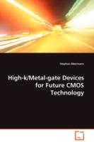 High-k/Metal-gate Devices for Future CMOS Technology - Stephan Abermann - cover