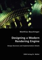 Designing a Modern Rendering Engine - Design Decisions and Implementation Details - Matthias Bauchinger - cover