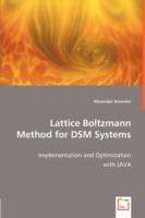 Lattice Boltzmann Method for DSM Systems - Alexander Dreweke - cover