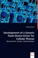 Development of a Generic Flash Device Driver for Cellular Phones - Requirements, Design, Implementation - Sebastian Rockel - cover