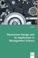 Mechanism Design and Its Application in Management Science - Yu Wang - cover