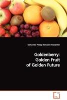 Goldenberry: Golden Fruit of Golden Future - Mohamed Fawzy Ramadan Hassanien - cover