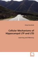 Cellular Mechanisms of Hippocampal LTP and LTD Learning and Memory