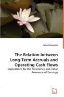 The Relation between Long-term Accruals and Operating Cash Flows - Cathy Zishang Liu - cover