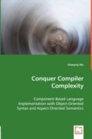 Conquer Compiler Complexity - Xiaoqing Wu - cover