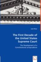 The First Decade of the United States Supreme Court - Jude Pfister - cover