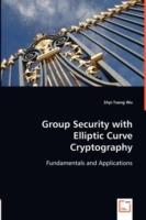 Group Security with Elliptic Curve Cryptography - Shyi-Tsong Wu - cover