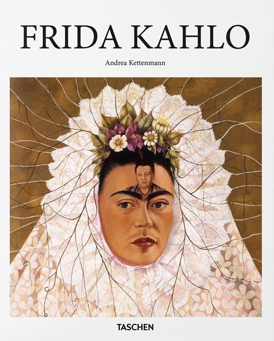 Frida Kahlo. Ediz. inglese - Andrea Kettenmann - copertina