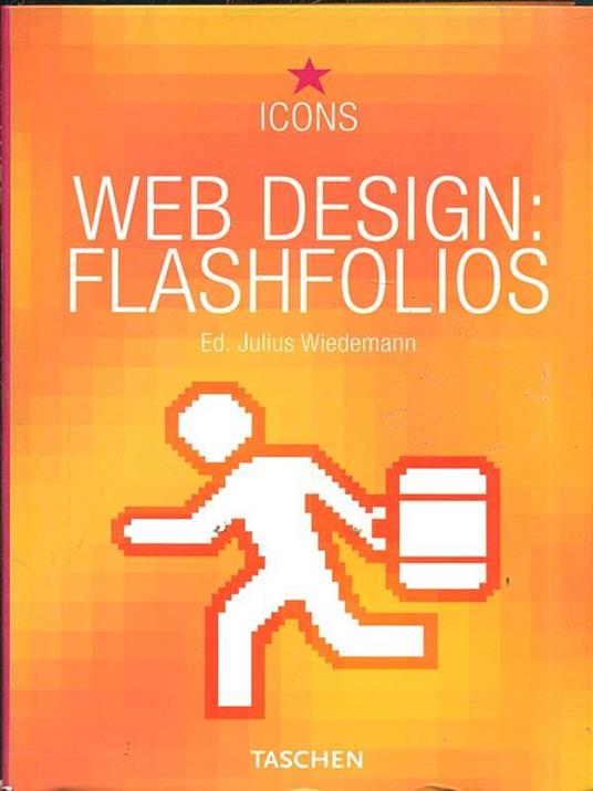 Web design: flashfolios. Ediz. multilingue - Julius Wiedemann - 2