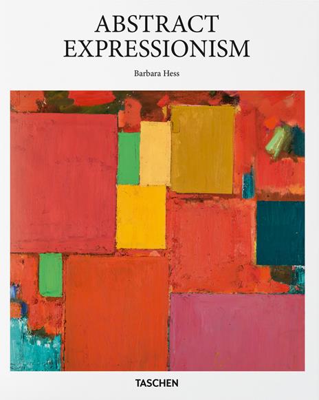 Abstract expressionism. Ediz. inglese - Barbara Hess - copertina