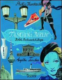 Taschen's Berlin. Ediz. italiana, spagnola e portoghese - Angelika Taschen - copertina