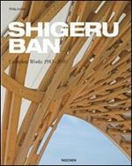 Shigeru Ban. Complete Works 1985-2010. Ediz. italiana, spagnola e portoghese
