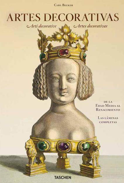 Decorative arts from the Middle Ages to Renaissance. Ediz. italiana, spagnola e portoghese - Carsten-Peter Warncke - copertina