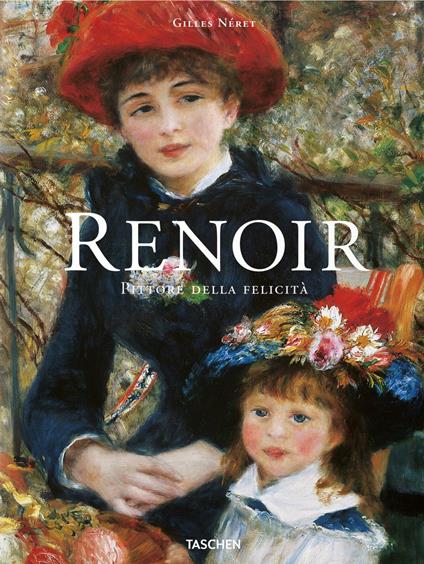 Renoir. Pittore della felicità - Gilles Néret - copertina