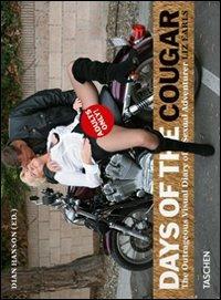 Days of the cougar. Ediz. italiana, spagnola e portoghese - Liz Earls - copertina
