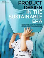 Sustainable era design. Ediz. italiana, spagnola e portoghese