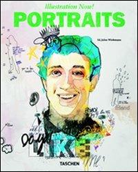 Illustration now! Portraits. Ediz. italiana, spagnola e portoghese - Julius Wiedemann - copertina