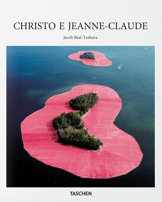 Christo e Jeanne-Claude. Ediz. italiana - Jacob Baal-Teshuva - copertina