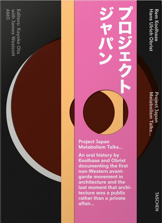 Koolhaas/Obrist. Project Japan. Metabolism talks. Ediz. inglese - Rem Koolhaas,Hans Ulrich Obrist - copertina