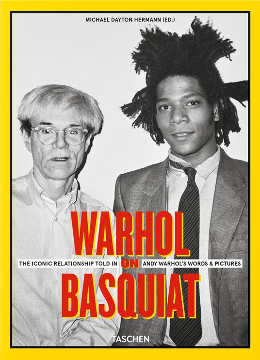 Warhol on Basquiat. The iconic relationship told in Andy Warhol's words and pictures. Ediz. inglese, francese, tedesca e spagnola - copertina
