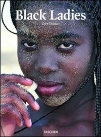 Black ladies. Ediz. italiana, spagnola e portoghese - Uwe Ommer - copertina