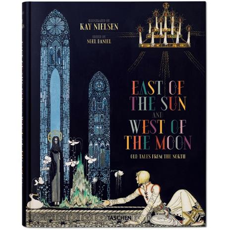 Kay Nielsen. East of the Sun and West of the Moon. Ediz. inglese - 2