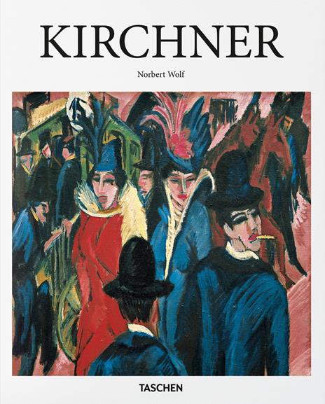 Kirchner. Ediz. inglese - Norbert Wolf - copertina