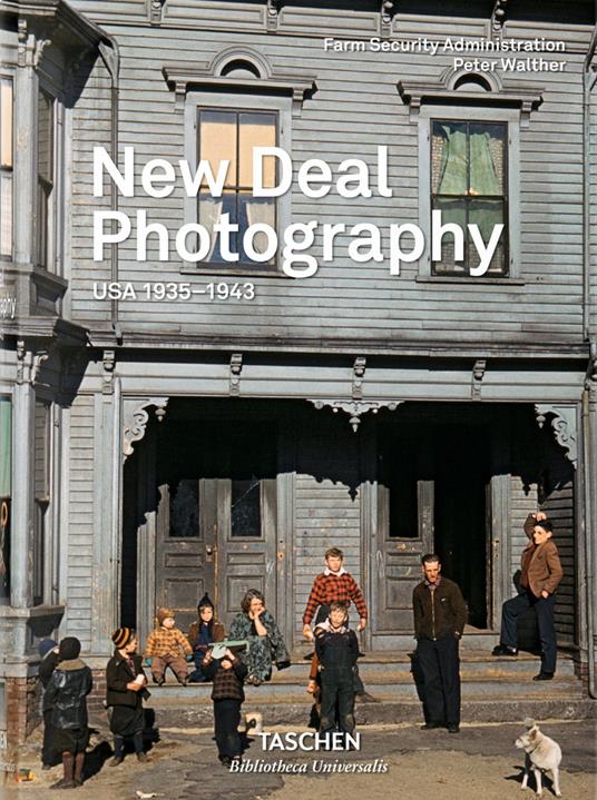 New deal photography. Usa 1935-1943. Ediz. inglese, francese e tedesca - Peter Walther - copertina