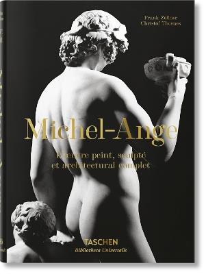 Michel-Ange. L'oeuvre peint, sculpté et architectural complet - Frank Zöllner,Christof Thoenes - copertina