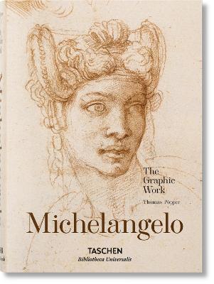 Michelangelo. The graphic work. Ediz. inglese - Christof Thoenes,Thomas Popper - copertina