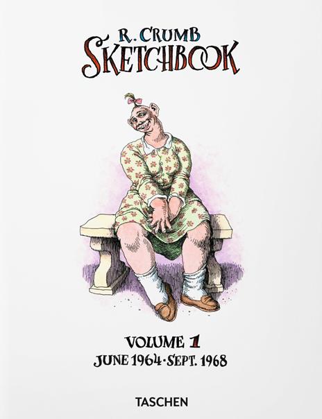 Robert Crumb. Sketchbook. Ediz. illustrata. Vol. 1: June 1964-Sept. 1968 - copertina