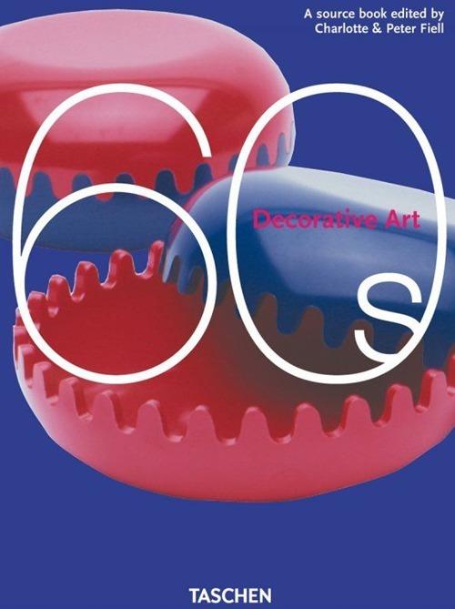 Decorative art 60s. Ediz. italiana, spagnola e portoghese - copertina