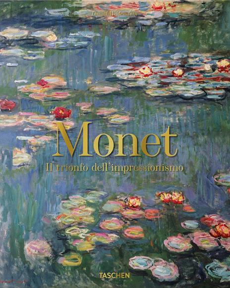 Monet o il trionfo dell'impressionismo - Daniel Wildenstein - 2
