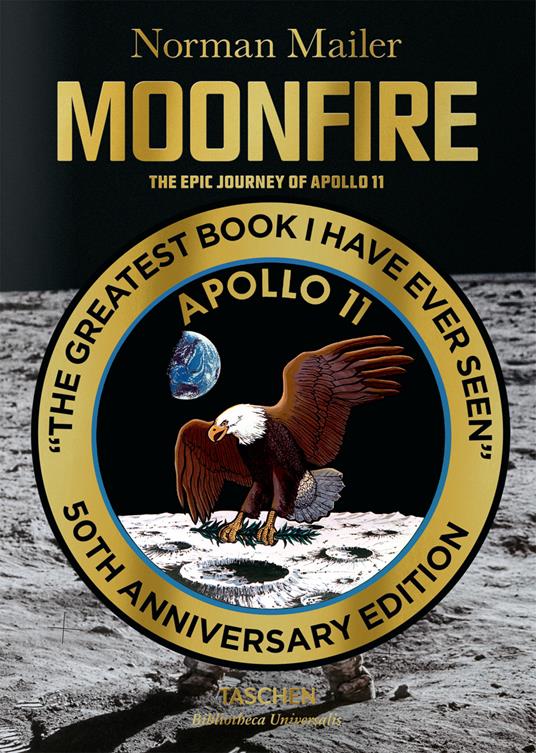 Moonfire. The epic journey of Apollo 11 - Norman Mailer,Colum McCann - copertina