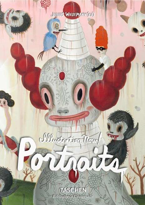 Illustration now! Portraits. Ediz. italiana, spagnola e portoghese - Julius Wiedemann - copertina