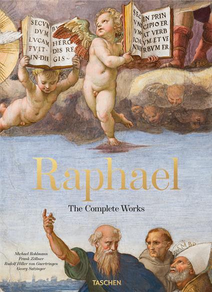 Raphael. The complete works. Paintings, frescoes, tapestries, architecture. Ediz. inglese - Michael Rohlmann,Frank Zöllner,Rudolf Hiller Gaertringen von - copertina