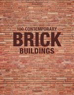 100 Contemporary brick buildings. Ediz. inglese, francese e tedesca