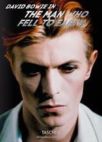 David Bowie. The man who fell to earth. Ediz. inglese, francese e tedesca