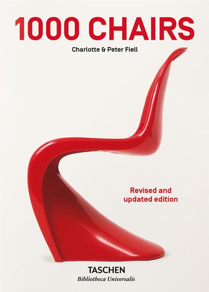 1000 chairs. Revised and updated edition. Ediz. inglese, francese, tedesca - Charlotte Fiell,Peter Fiell - copertina