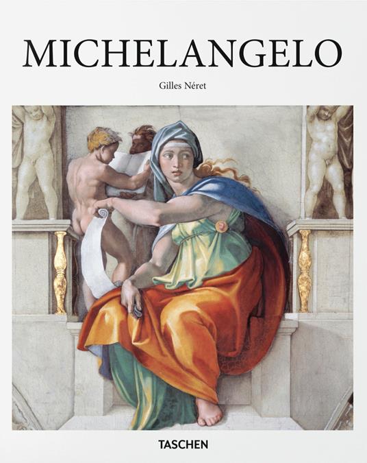 Michelangelo. Ediz. illustrata - Gilles Néret - copertina
