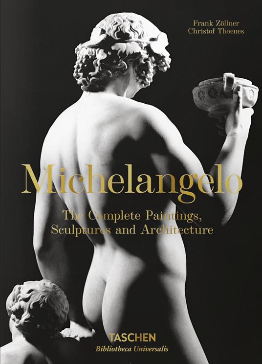 Michelangelo. Tutte le opere di pittura, scultura e architettura. Ediz. italiana - Frank Zöllner,Christof Thoenes - copertina
