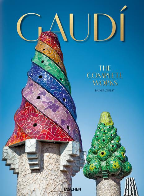 Gaudí. The complete works. Ediz. inglese - Rainer Zerbst - copertina