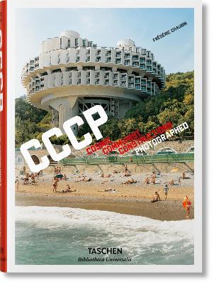 CCCP. Cosmic Communist Constructions Photographed. Ediz. inglese, francese e tedesca - Frédéric Chaubin - copertina